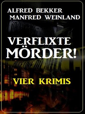 cover image of Verflixte Mörder! Vier Krimis